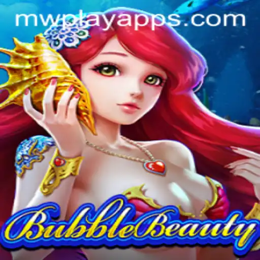 Exploring BubbleBeauty and the Power of MWPlay