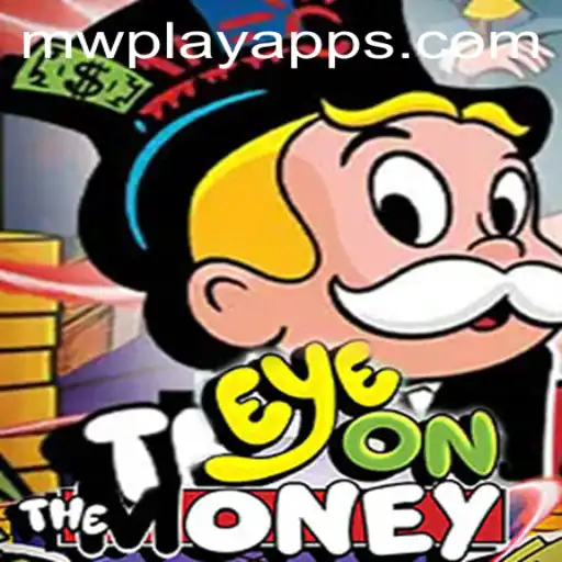 Discover the Thrill of EyeOnTheMoney: A Riveting New Game by MWPlay