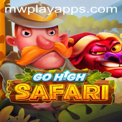 GoHighSafari: Embark on an Unforgettable Adventure with MWPlay