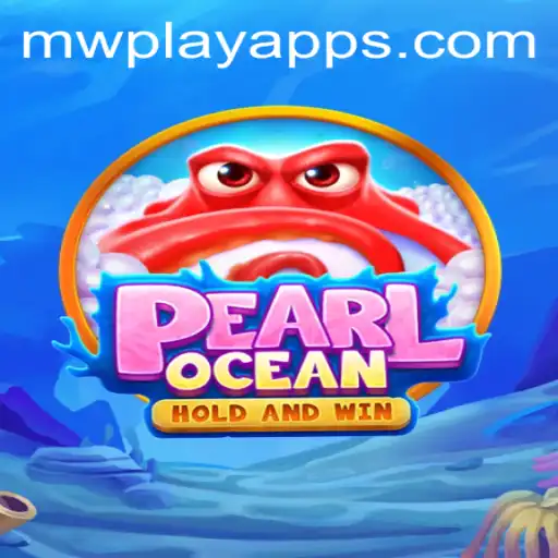 Discover the Exciting World of PearlOcean with MWPlay